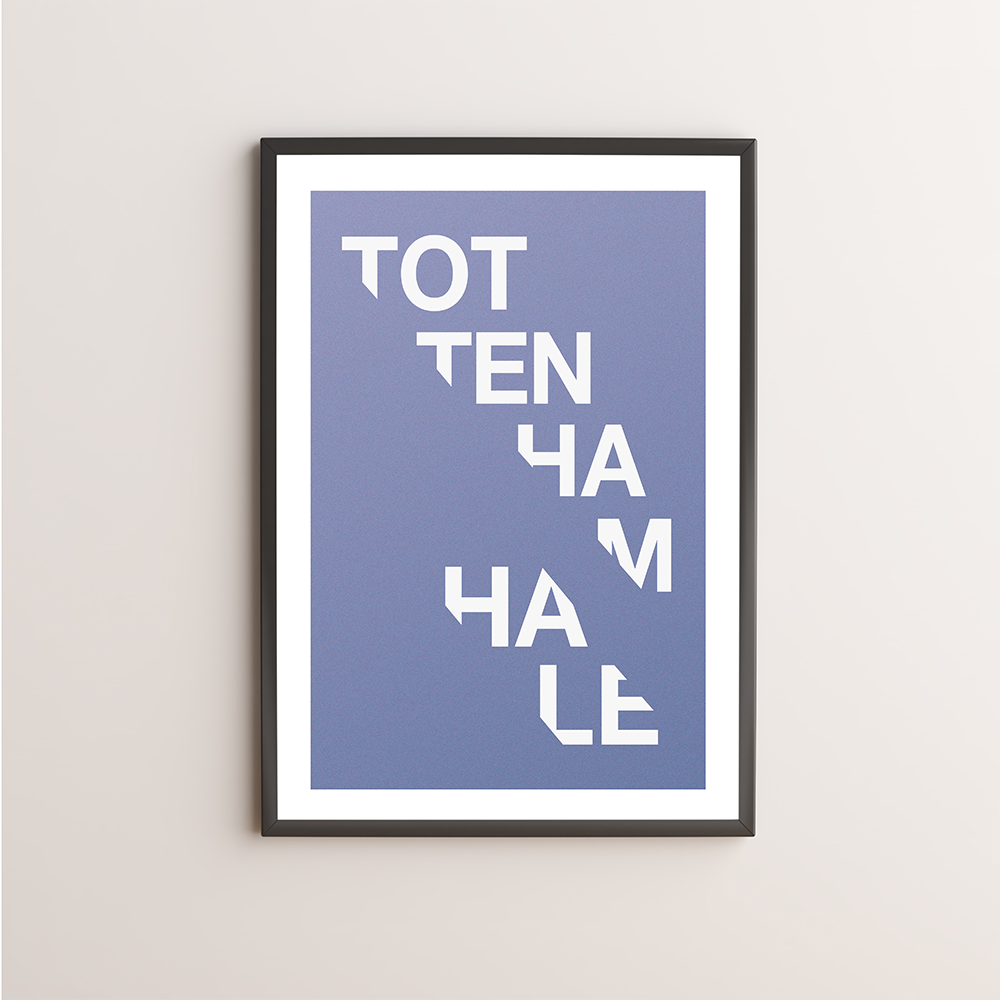 Tottenham Hale Typography Giclée Art Print