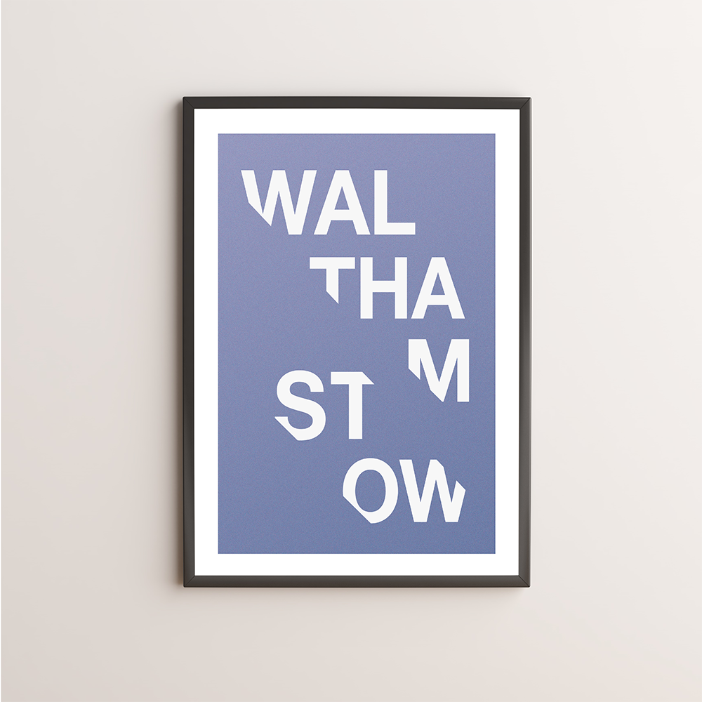 Walthamstow Typography Giclée Art Print